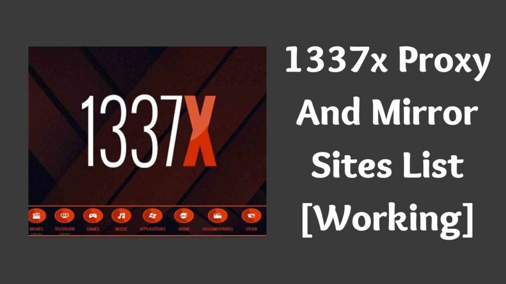 1337x Proxy Unblock 1377x Websites [100 Working]